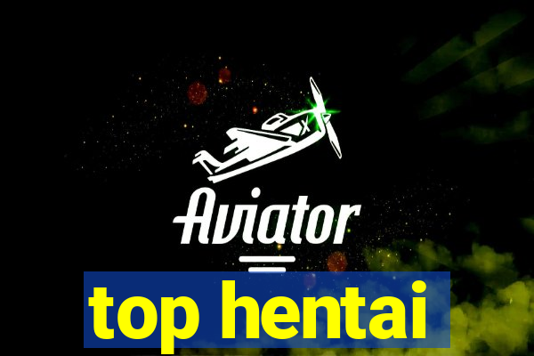 top hentai